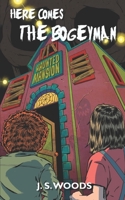 Eerie, Ohio: Here Comes the Bogeyman B096LPSD9G Book Cover