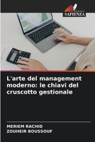 L'arte del management moderno: le chiavi del cruscotto gestionale (Italian Edition) 6206681017 Book Cover