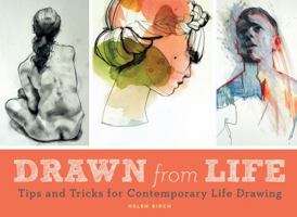 Drawn from life 1452158789 Book Cover