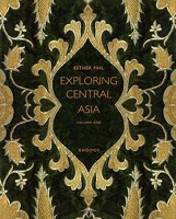 Exploring Central Asia: From the Steppes to the High Pamirs, 1896-1899 2-Volume Set 0295990007 Book Cover
