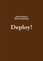 Deploy! 1304017990 Book Cover