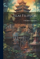 Islas Filipinas 1021218979 Book Cover