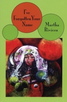I've Forgotten Your Name 1893996735 Book Cover