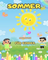 Sommer-Malbuch für Kinder - Lustige und einfache Sommer-Malseiten: mit Blumen, Vögeln und vielem mehr für Kinder B0C54BCGB6 Book Cover