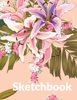 Sketchbook: 8.5X11 inches notebook, blank page journal , 100 pages plank paper for sketcher, girls , women , flower lover , lovely and beautiful ... collection , pastel Lilly , pink cover 1670287149 Book Cover