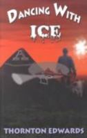 Dancing With Ice 0972185216 Book Cover