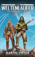 Der Weltenläufer: Fortsetzungsroman. Teil 1 (SITARA-Zyklus) (German Edition) B0G6KPMJDL Book Cover
