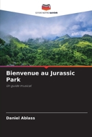 Bienvenue au Jurassic Park (French Edition) 620982885X Book Cover