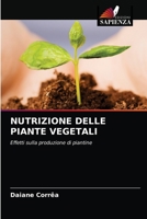 Nutrizione Delle Piante Vegetali 6203379204 Book Cover