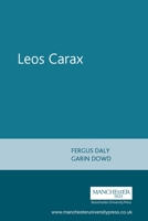 Leos Carax (French Film Directors) 0719063159 Book Cover