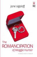 The Romancipation Of Maggie Hunter (Red Dress Ink) 0373895496 Book Cover