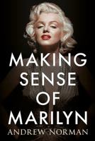 Making Sense of Marilyn 1781556423 Book Cover