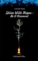 Shine With Hopes 1638069182 Book Cover