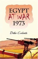 Egypt at War 1973 1604411058 Book Cover