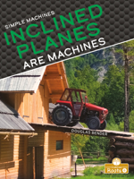 Inclined Planes Are Machines 1039644511 Book Cover