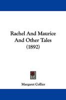 Rachel And Maurice And Other Tales 1165482762 Book Cover