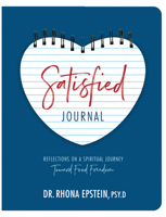 Satisfied Journal: Reflections on a Spiritual Journey Toward Food Freedom 1947297678 Book Cover