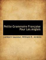 Petite Grammaire Française Pour Les Anglais 1140614762 Book Cover