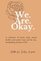 We. Are. Okay. B09KNGDMC4 Book Cover