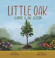 Little Oak Learns a Big Lesson 1998816419 Book Cover