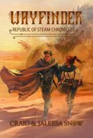 Wayfinder (Republic of Steam Chronicles) B0F91P4NK4 Book Cover