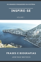 Inspire-Se: Frases e Biografias dos grandes pensadores da História B08TZK8TJW Book Cover