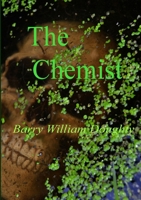 The Chemist 0955850312 Book Cover
