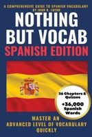 Nothing but Vocab: Spanish Edition B0BMJK314M Book Cover