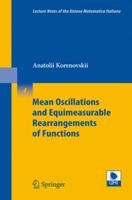 Mean Oscillations and Equimeasurable Rearrangements of Functions (Lecture Notes of the Unione Matematica Italiana) 3540747087 Book Cover
