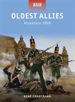 Oldest Allies - Alcantara 1809 1849085889 Book Cover