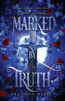 Marked by Truth 1734832363 Book Cover