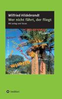 Wer nicht fährt, der fliegt 3743955849 Book Cover