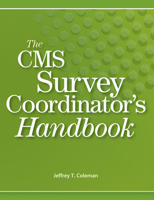 The CMS Survey Coordinator’s Handbook 1601461488 Book Cover