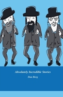 Absolutely Incredible Stories 144525803X Book Cover