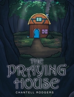 The Praying House 1635250900 Book Cover