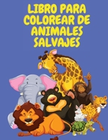 Libro para colorear de animales salvajes 1008941689 Book Cover