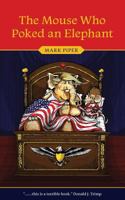 The Mouse Who Poked an Elephant 1773026313 Book Cover