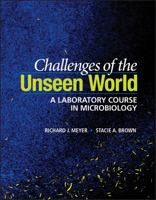 Challenges of the Unseen World: A Laboratory Course in Microbiology: A Laboratory Course in Microbiology 1555819923 Book Cover