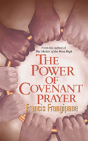 The Power of Covenant Prayer (Christian Living) 0884195481 Book Cover
