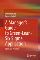 A Manager’s Guide to Green-Lean-Six Sigma Application: Tools and Practices B0GM5LLF5V Book Cover