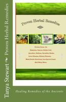 Proven Herbal Remedies: Healing Remedies of the Ancients 1492164658 Book Cover