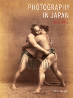 Photography in Japan 1853-1912 0804836337 Book Cover