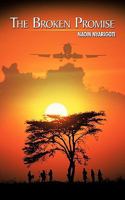 The Broken Promise 1449028241 Book Cover