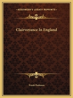 Clairvoyance In England 1425357431 Book Cover