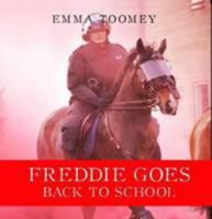 Freddie Goes Back to School 1910903027 Book Cover
