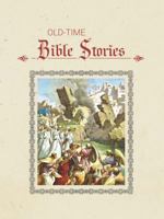 Old-Time Bible Stories 1941213626 Book Cover