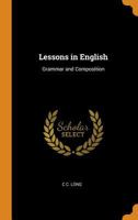 Lessons in English: Grammar and Composition 101633950X Book Cover