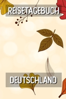 Reisetagebuch Deutschland: Reisejournal für den Urlaub - inkl. Packliste | Erinnerungsbuch für Sehenswürdigkeiten & Ausflüge | Notizbuch als Geschenk, Abschiedsgeschenk (German Edition) 1696281083 Book Cover