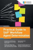 Practical Guide to SAP Workflow Agent Determination 1717203485 Book Cover