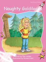 Naughty Goldilocks 1877363081 Book Cover